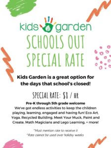 Schools Out Special Rate Childcare @ Kids Garden AVL