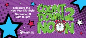 Countdown 2 Noon: Kid's New Year's Eve Celebration! @ Hands On Children's Museum-WNC