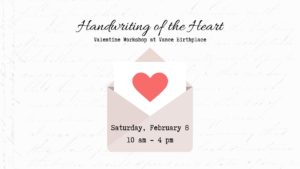 Handwriting of the Heart: Valentine Workshop @ Vance Birthplace State Historic Site