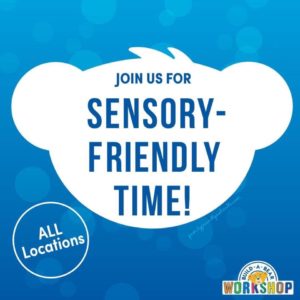 Sensory-Friendly Time @ all Build-A-Bear Workshop locations