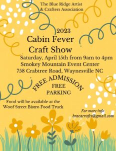 Cabin Fever Craft Show @ Smoky Mountain Event Center (fka Haywood County Fairgrounds)