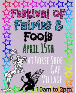 Festival of Fairies & Fools @ Horse Shoe Gap Village