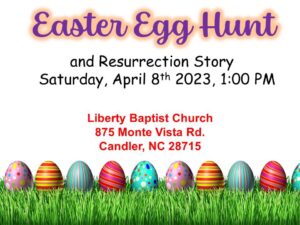 Easter Egg Hunt & Resurrection Story @ Liberty Baptist Church