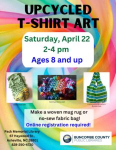 Upcycled T-Shirt Art in Honor of Earth Day (Ages 8+) @ Pack Memorial Library