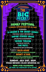 Annual Big Secret Family Festival @ Pisgah Brewing Company 