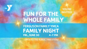 Ferguson Summer Family Night @ Ferguson Family YMCA