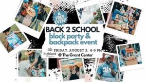 Back 2 School Bash- Block Party & Backpack Event @ Wesley grant SR southside center