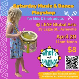 Saturday Music & Dance Workshop (Kids 0-7yrs) @ LEAF Global Arts