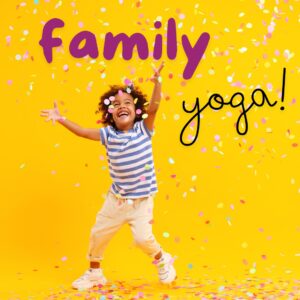 Family Yoga (5+yrs) @ The Ten Acre Garden