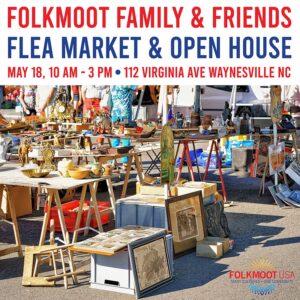 Folkmoot Family & Friends Flea Market & Open House @ Folkmoot USA