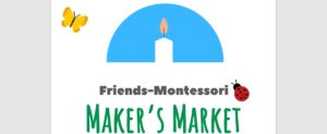 Friends-Montessori School Maker's Market @ Friends-Montessori School 