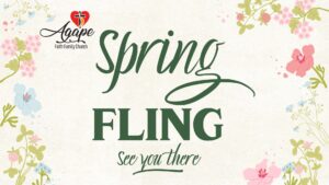 Spring Fling @ Agape Faith Family Church