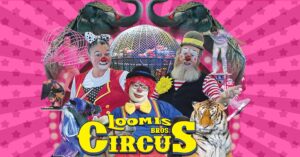 Loomis Bros Circus (see description for times) @ WNC Ag Center