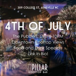 4th of July Celebration with the Pubsters LIVE @ Pillar Rooftop Bar