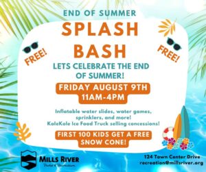 End of Summer Splash Bash @ Mills River Park